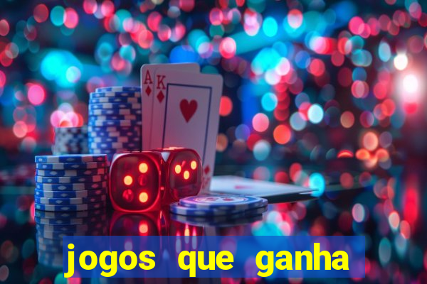 jogos que ganha dinheiro gratuito